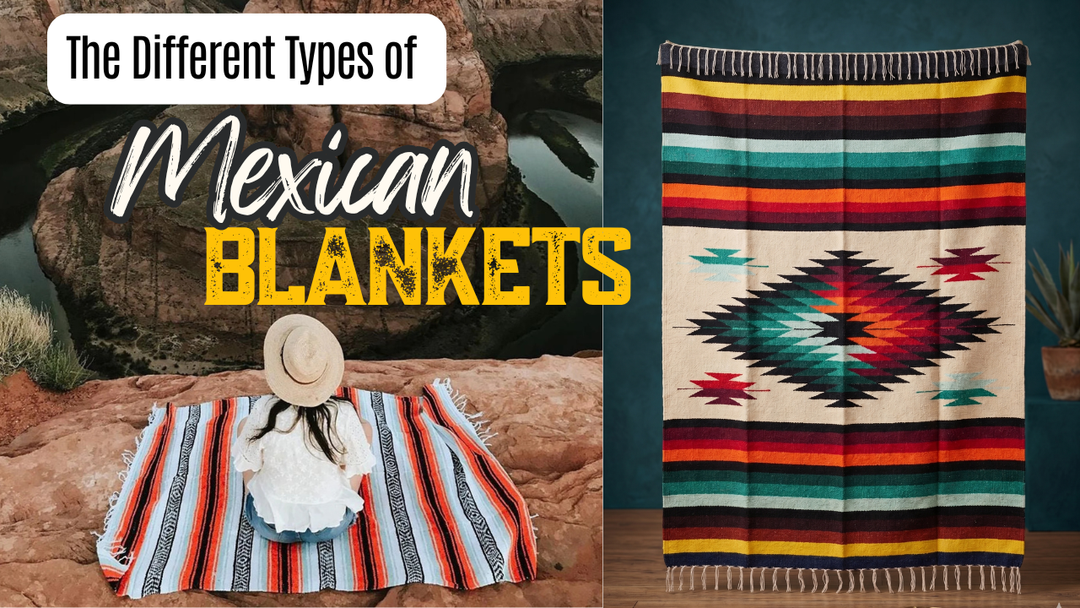 The different Types of Mexican Blankets - Thick or Thin? Soft or Durable?