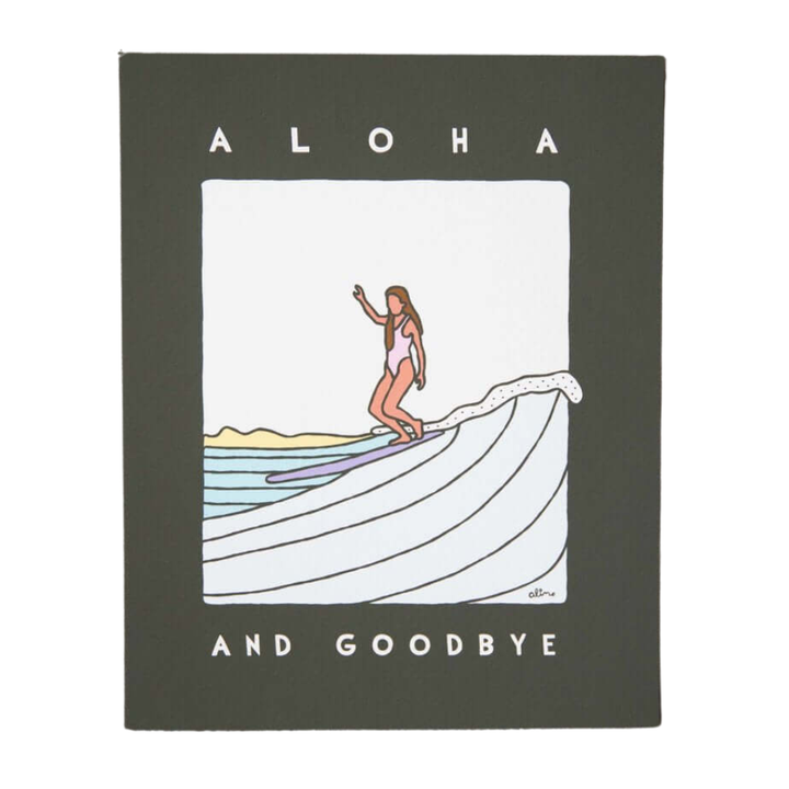 Aloha And Goodbye Art Print