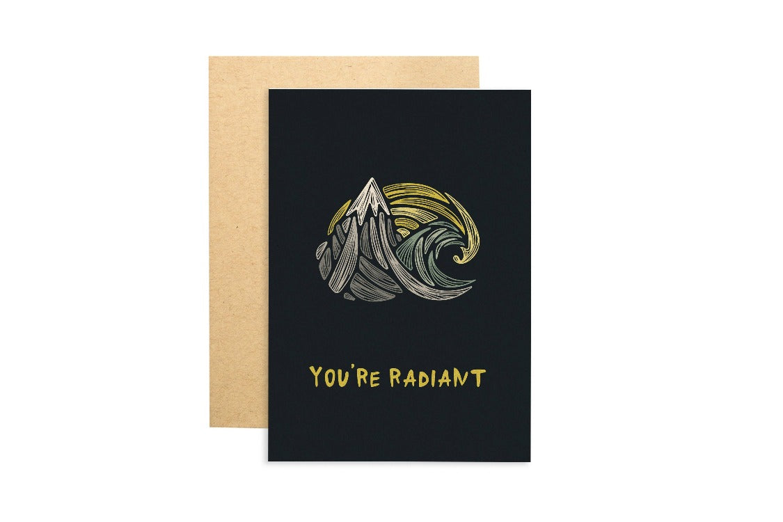You're Radiant Greeting Card by Woosah Outfitters